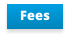 Fees