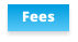 Fees