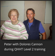 Peter with Dolores Cannon during QHHT Level 2 training