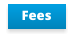 Fees